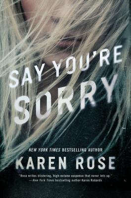 Audio Book : Say You're Sorry by, Karen Rose 1 Audio Book : Say You're Sorry by, Karen Rose