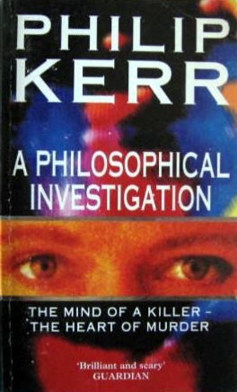 Audio Book : A Philosophical Investigation by, Philip Kerr 1 Audio Book : A Philosophical Investigation by, Philip Kerr