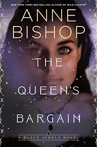 Audio Book : The Queen's Bargain by, Anne Bishop 1 Audio Book : The Queen's Bargain by, Anne Bishop
