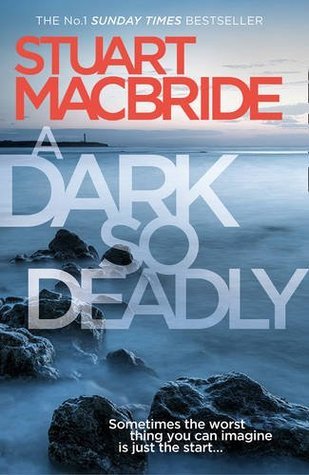 Audio Book : A Dark So Deadly : Stuart MacBride 1 Audio Book : A Dark So Deadly : Stuart MacBride
