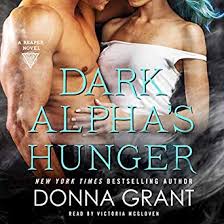 Audio Book : Dark Alpha's Hunger by, Donna Grant 1 Audio Book : Dark Alpha's Hunger by, Donna Grant