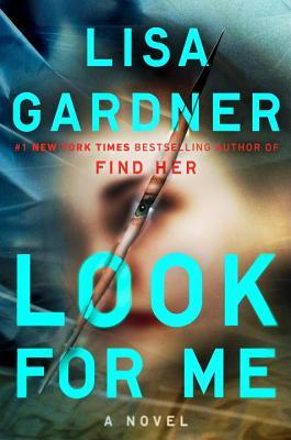 Audio Book : Look For Me by, Lisa Gardner 1 Audio Book : Look For Me by, Lisa Gardner