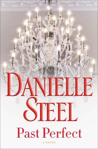 Audio Book : Past Perfect by, Danielle Steel 1 Audio Book : Past Perfect by, Danielle Steel