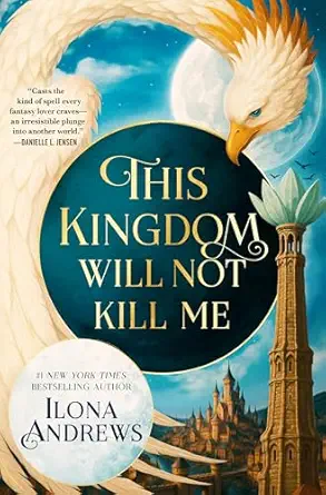51bzp-+xXvL._SY445_SX342_QL70_FMwebp_ DigitalAudioBook: This Kingdom Will Not Kill Me by, Ilona Andrews - Image 1